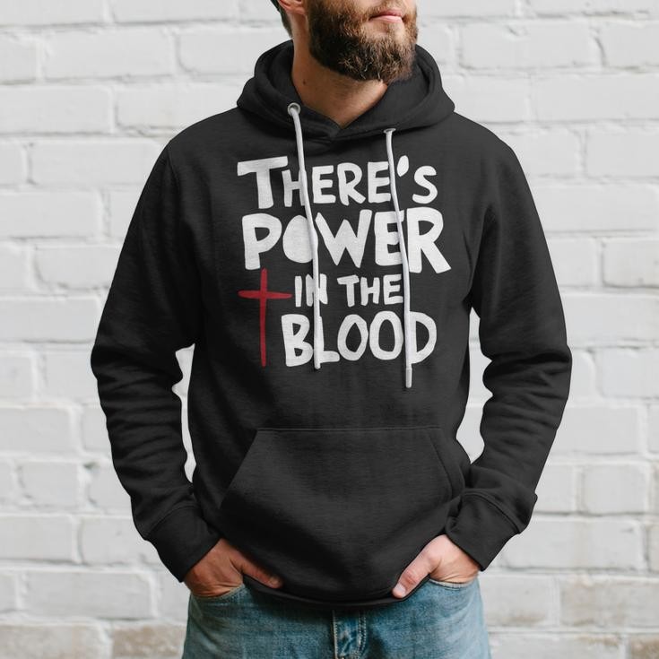 Theres Power In The Blood Hoodie Gifts for Him