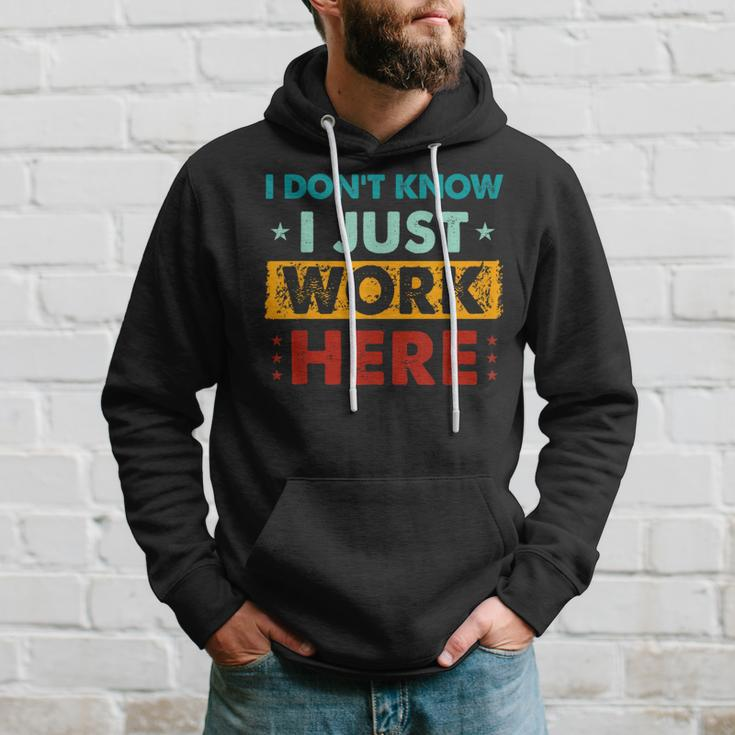 Retro I Don't Know I Just Work Here Hoodie Gifts for Him