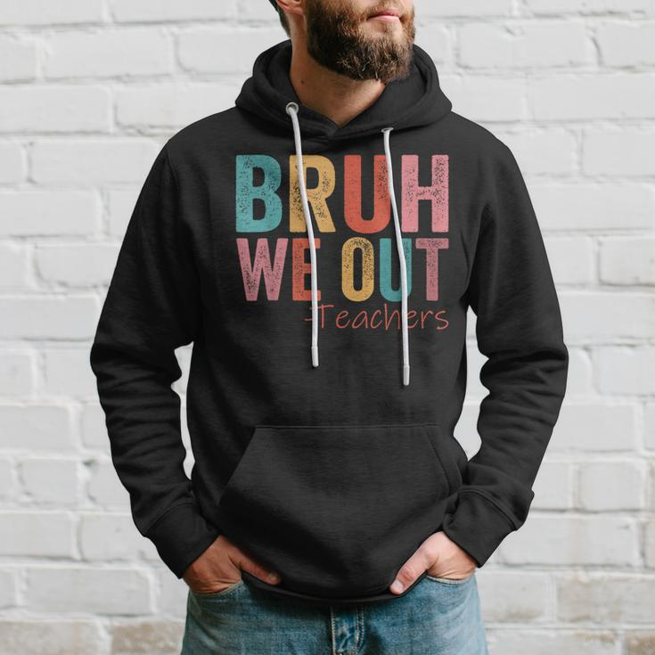 Retro Vintage Bruh We Out Teachers Happy Last Day Of School Hoodie Gifts for Him