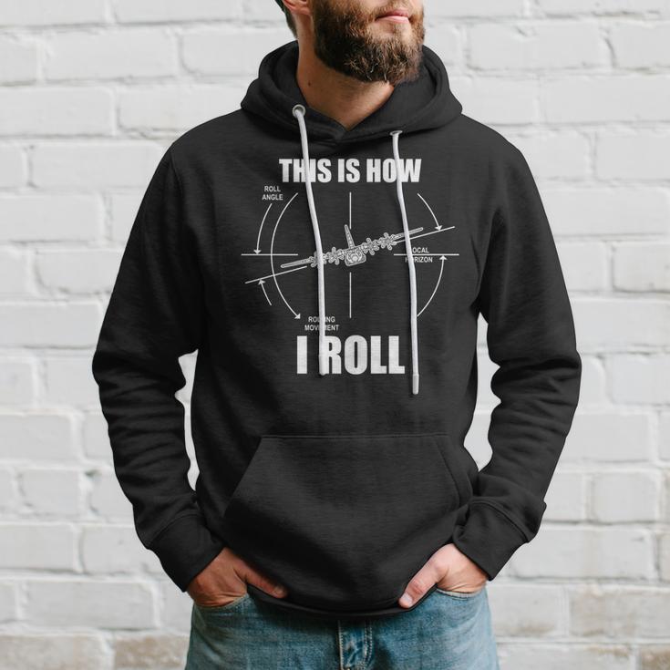 This Is How I Roll C-130 Pilot Flying Aviator C130 Hercules Hoodie Gifts for Him