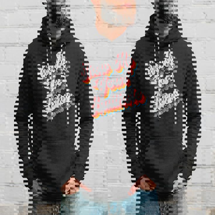 Sarcastic Show Me Your Butthole Hoodie Gifts for Him