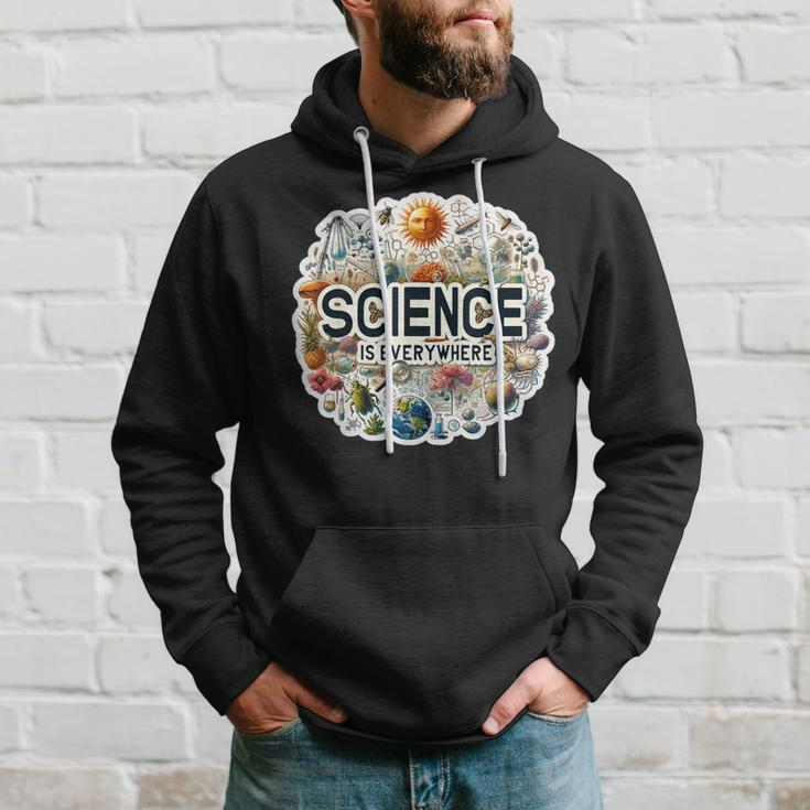Science Is Everywhere Stem Student Stem Teacher Hoodie Gifts for Him
