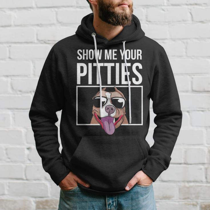 Show Me Your Pitties Pitbull Men Women Pitbull Hoodie Gifts for Him