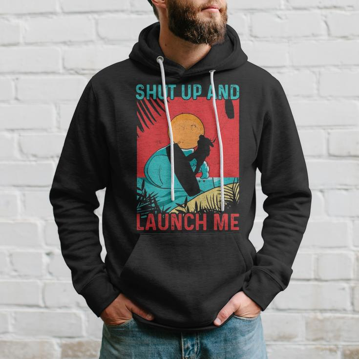 Shut Up & Launch Me Kite Surfing Hoodie Gifts for Him