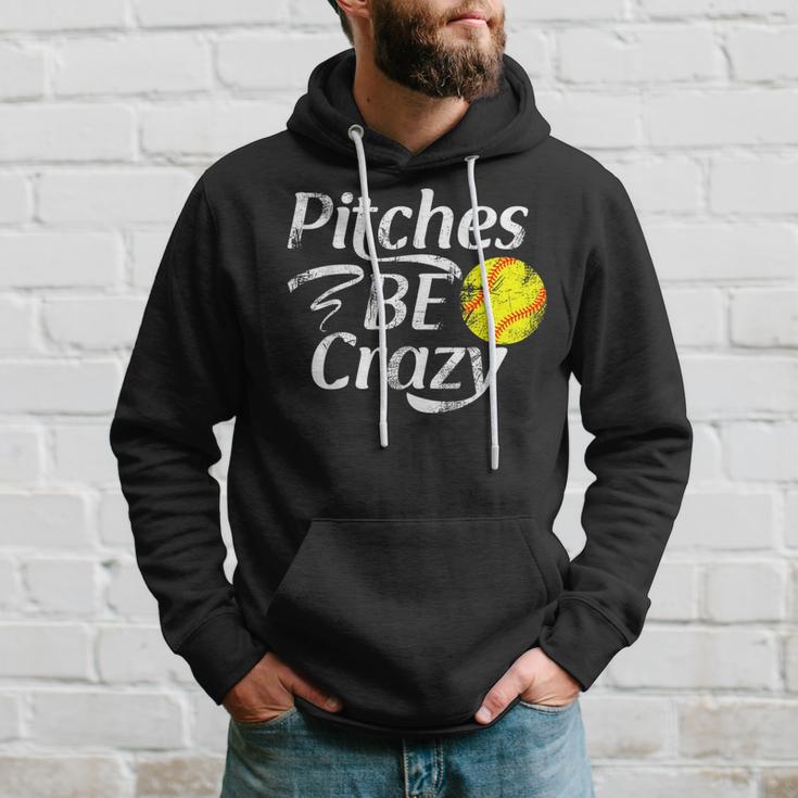 Softball Player Pitches Be Crazy Softball Pitcher Hoodie Gifts for Him