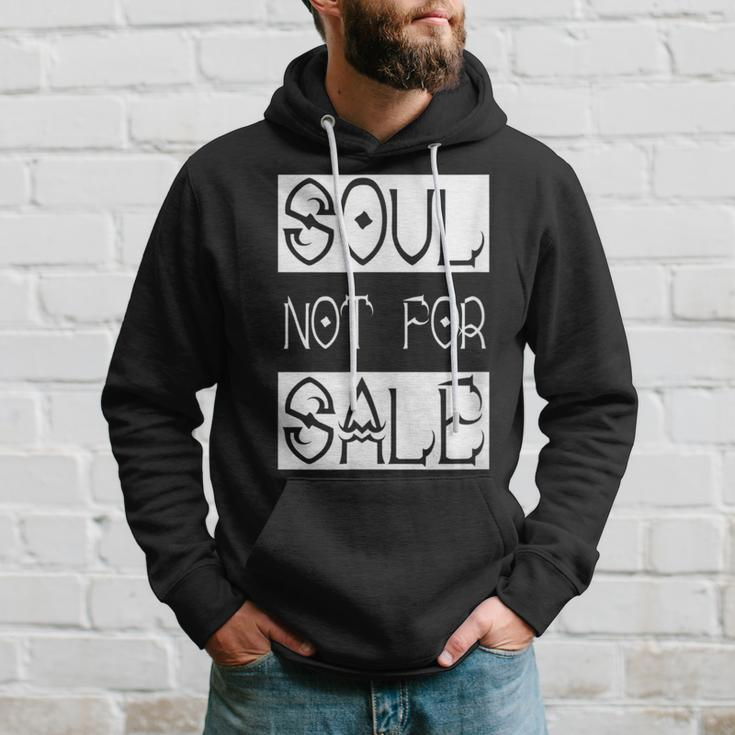 Soul Not For Sale Hoodie Gifts for Him