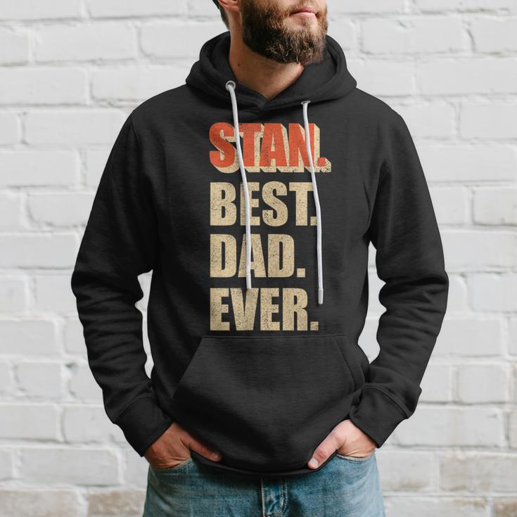 Stan Best Dad Ever Retro For Dad Hoodie Gifts for Him