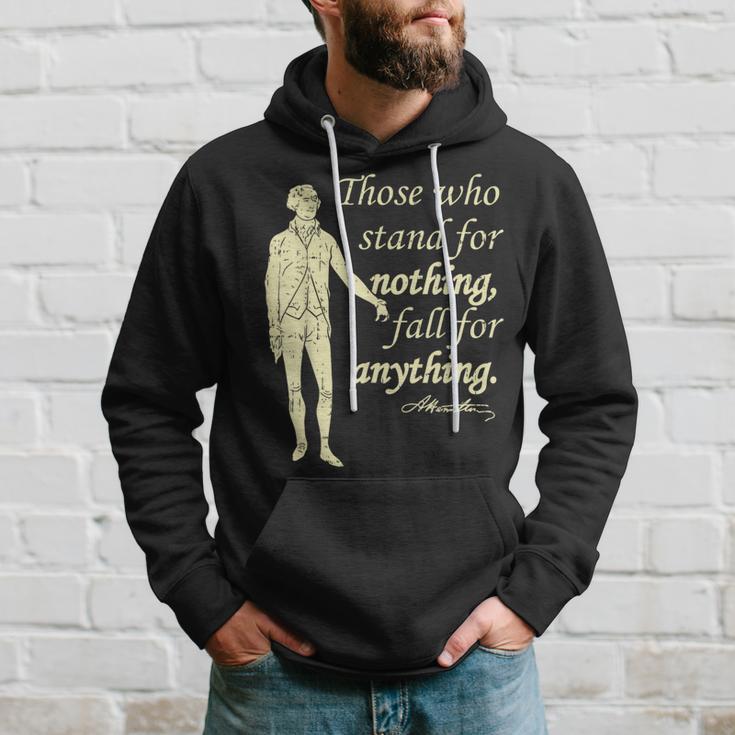 Those Who Stand For Nothing Independence Hamilton Quote Hoodie Gifts for Him