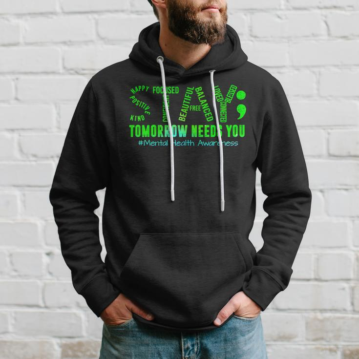 Stay Tomorrow Needs You Mental Health Matters Awareness Hoodie Gifts for Him