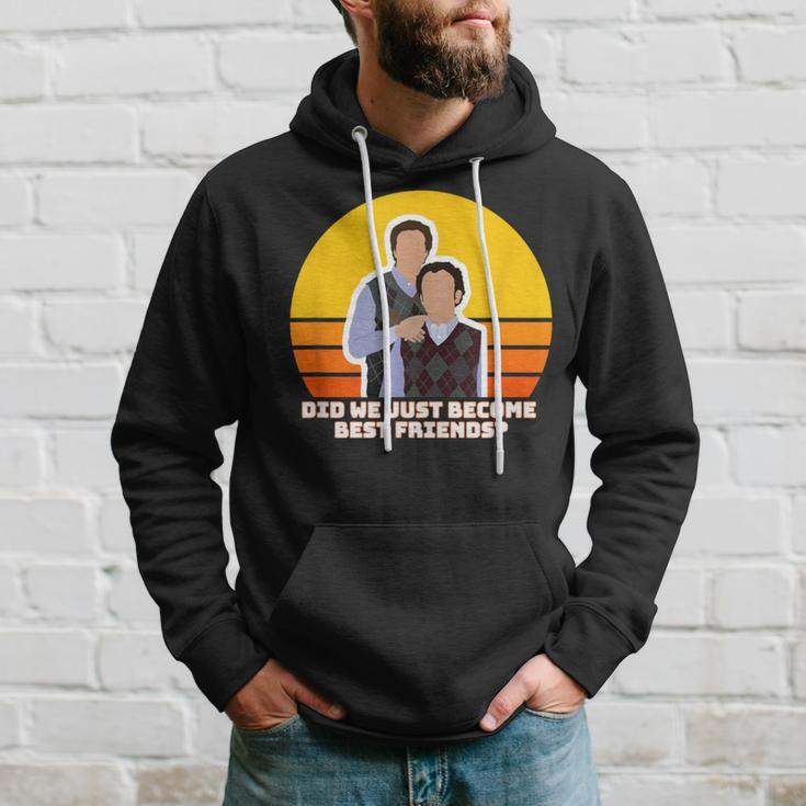 Step Brothers Movie Did We Just Become Best Friends Hoodie Gifts for Him