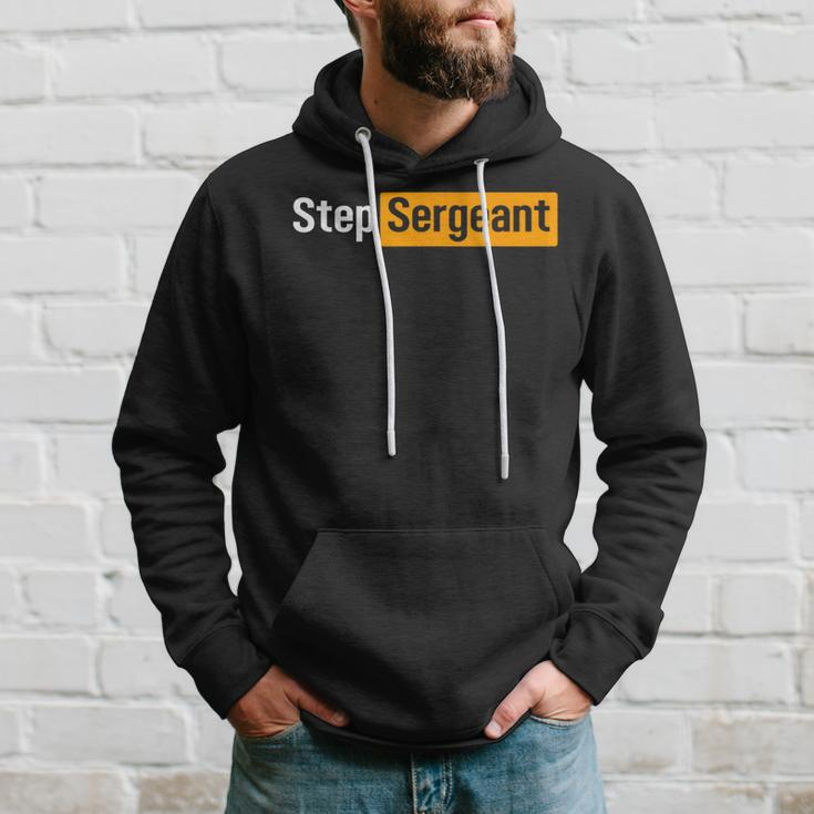 Step Sergeant Military For Him And Her Hoodie Gifts for Him