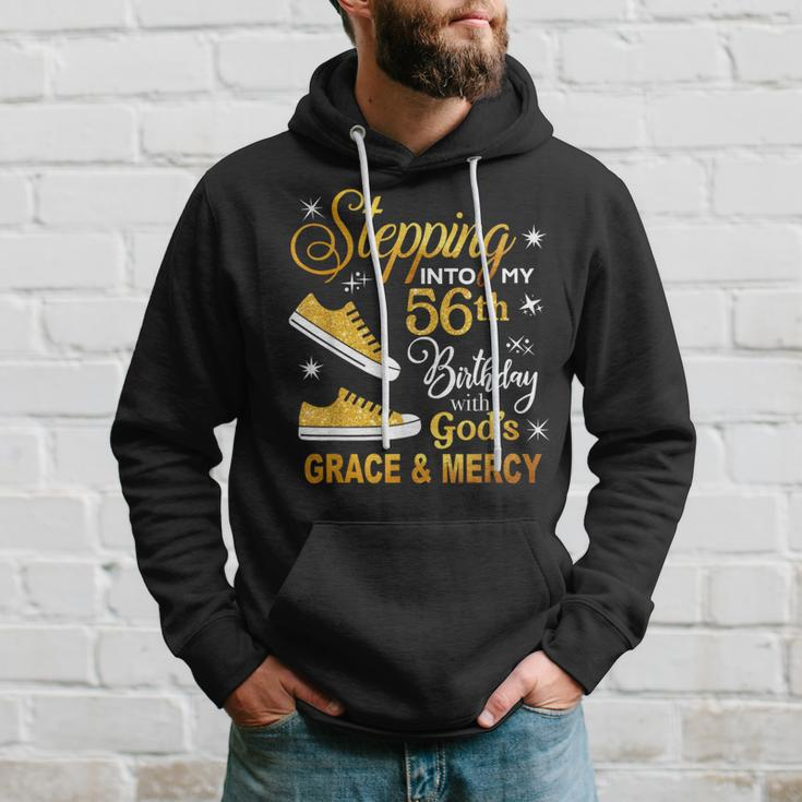 Stepping Into My 56Th Birthday With God's Grace & Mercy Hoodie Gifts for Him