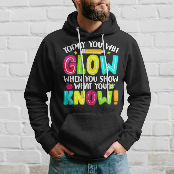 Teachers Students What You Show Testing Day Exam Hoodie Gifts for Him