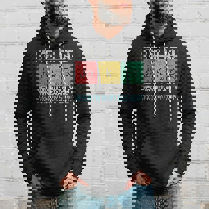 I Tell Dad Jokes Periodically Element Birthday Father's Day Hoodie Gifts for Him