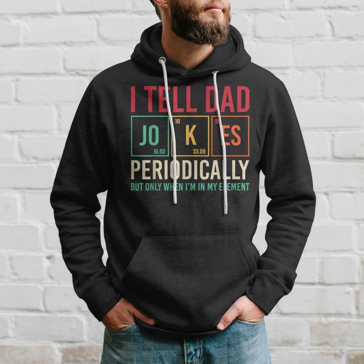 I Tell Dad Jokes Periodically Fathers Day Dad Periodic Table Hoodie Gifts for Him