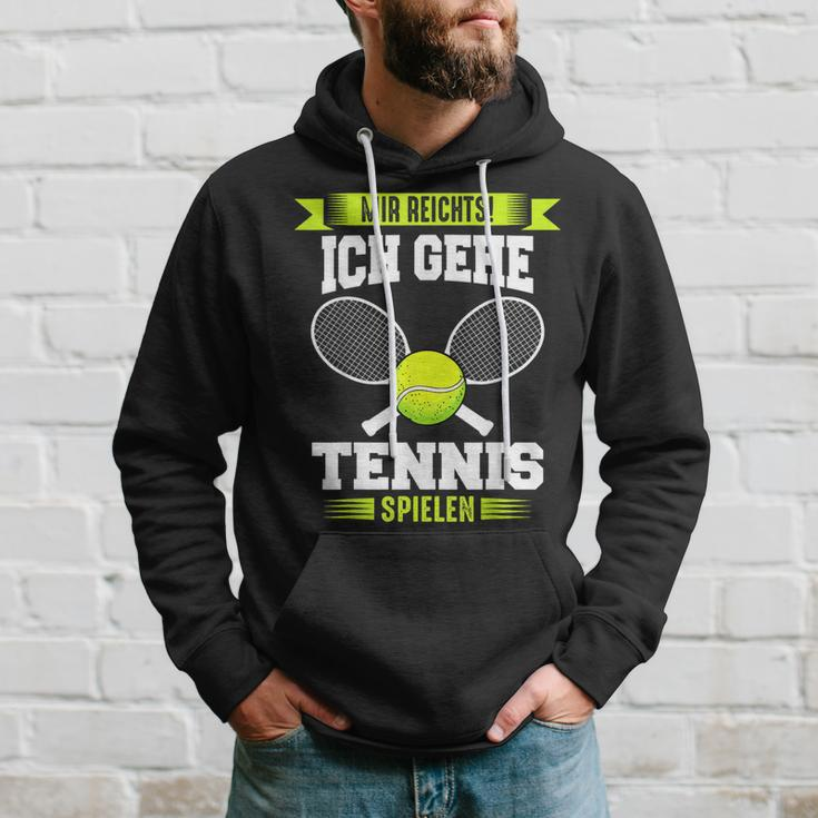 Tennis Mir Reichts Ich Gehe Tennis Spielen Hoodie Geschenke für Ihn