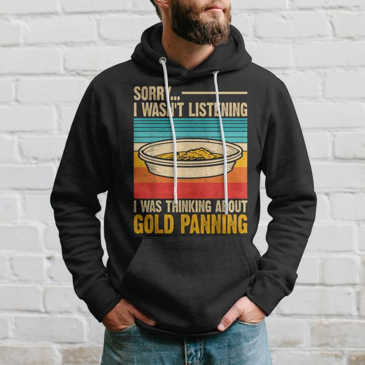 I Was Thinking About Gold Panning Gold Panner Vintage Hoodie Gifts for Him