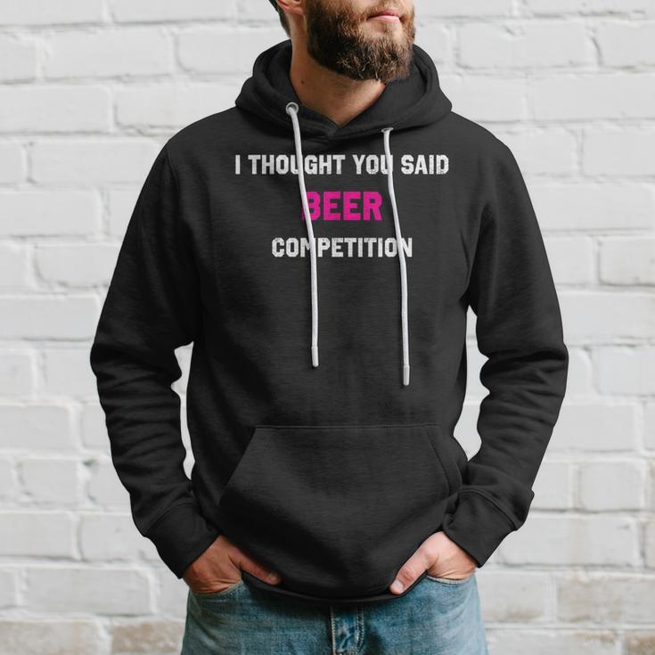 I Thought You Said Beer Competition Cheer Dad Comp Hoodie Gifts for Him