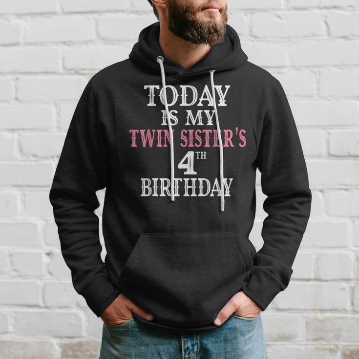 Today Is My Twin Sister's 4Th Birthday Party 4 Years Old Hoodie Gifts for Him