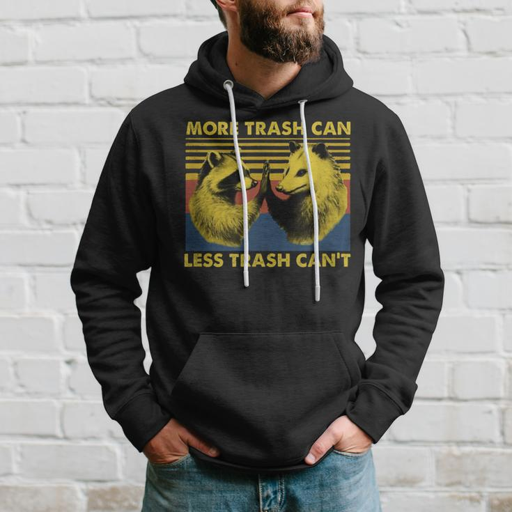 More Trash Can Less Trash Can't Raccoon Meme Hoodie Gifts for Him