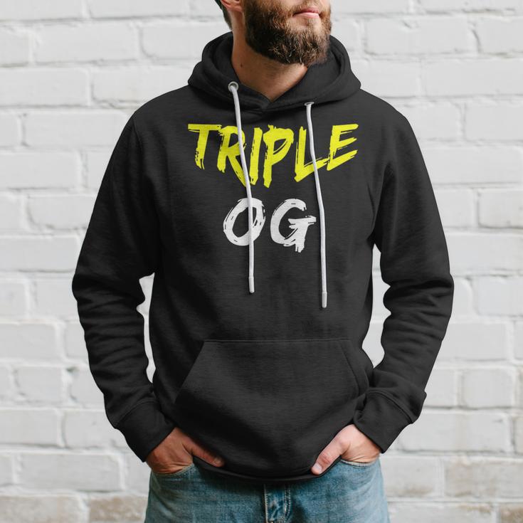 Triple Og Popular Hip Hop Urban Quote Original Gangster Hoodie Gifts for Him