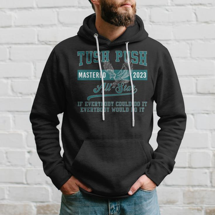 The Tush Push Eagles Hoodie Gifts for Him