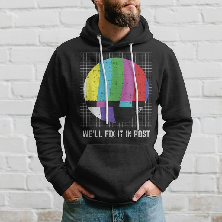 Tv Test Pattern We'll Fix It In Post Cinematographer Hoodie Gifts for Him