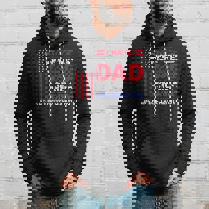 I Have Two Titles Dad And Grandpa Fathers Day Usa Flag Hoodie Gifts for Him