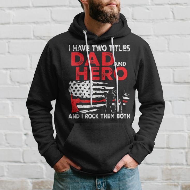 I Have Two Titles Dad And Hero And I Rock Them Both Vintage Hoodie Gifts for Him