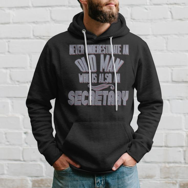 Never Underestimate An Old Man Who Is Also A Secretary Profe Hoodie Gifts for Him