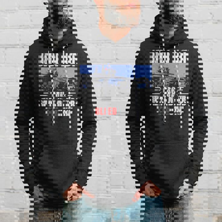 Union Iron Blood Sweat And Tears I Bleed Union Hoodie Gifts for Him