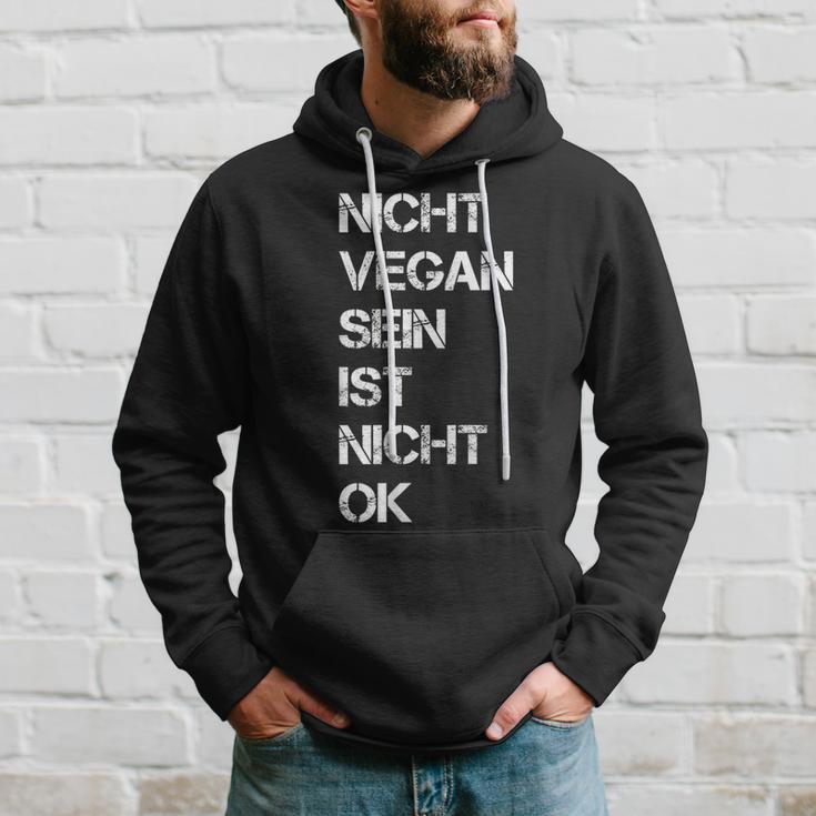 Vegan Saying Nicht Vegan Sein Ist Nicht Ok Vegan Black S Hoodie Geschenke für Ihn