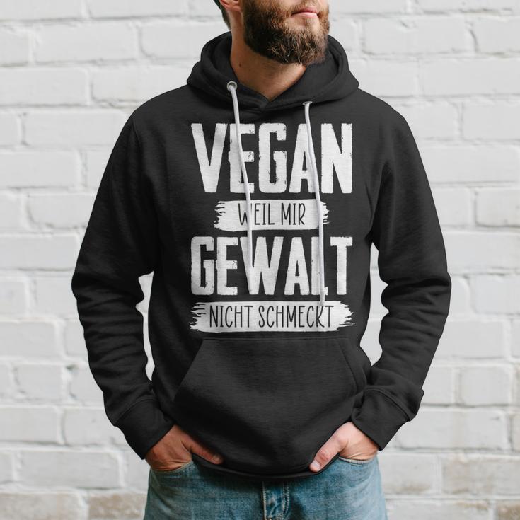 Vegan Weil Mir Gewalt Nicht Schmeckt Hoodie Geschenke für Ihn