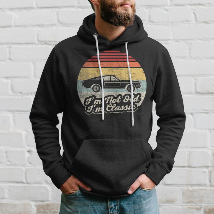 Vintage Not Old But Classic Car I'm Not Old I'm A Classic Hoodie Gifts for Him