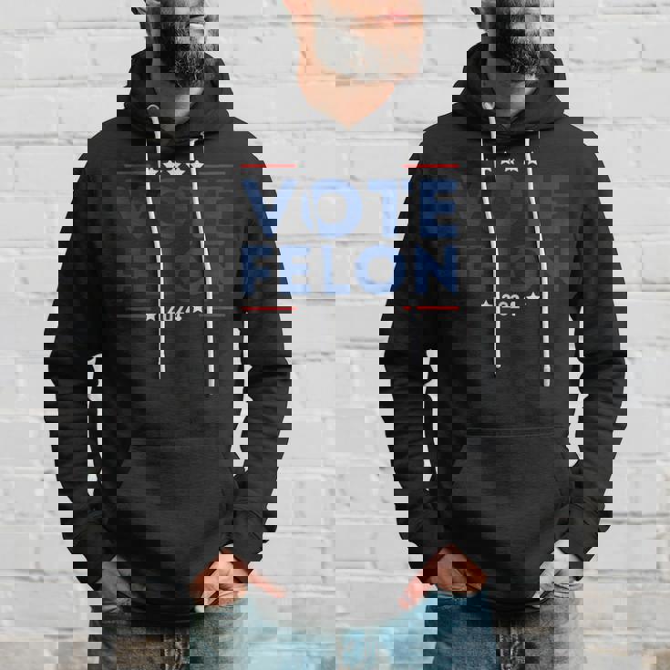 Vote Felon Trump 34 Felonies I Vote For Felons Hoodie Gifts for Him