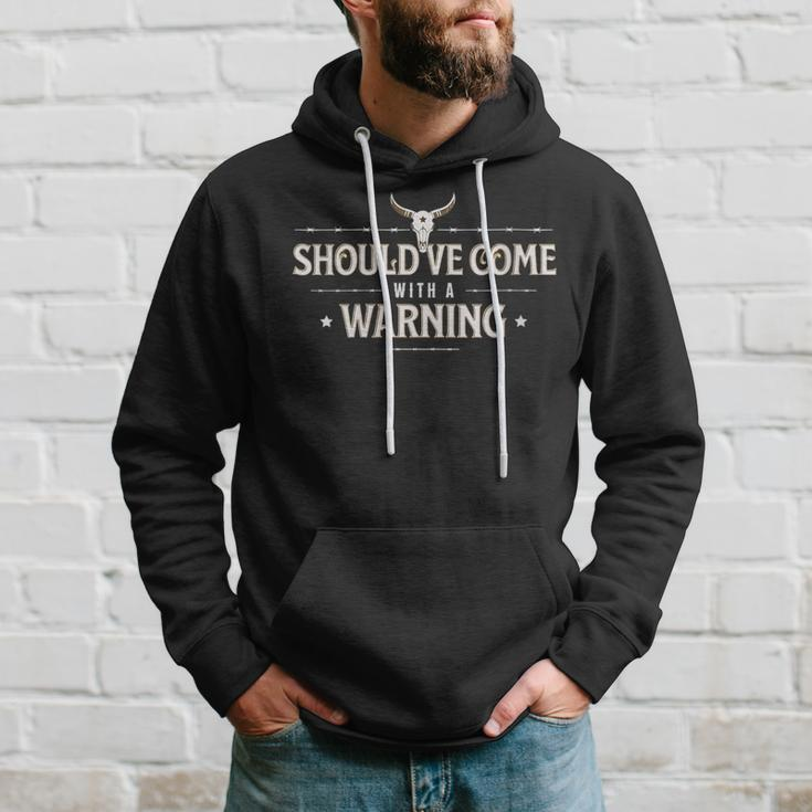 Should Come With A Warning Country Music Hoodie Gifts for Him