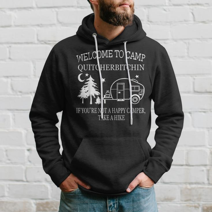 Welcome To Camp Quitcherbitchin Camping Hoodie Gifts for Him