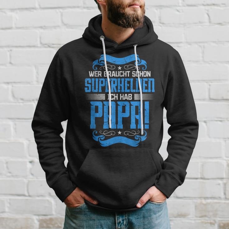 Wer Braucht Schon Superhelden Ich Hab Papa Kapuzenpullover Geschenke für Ihn