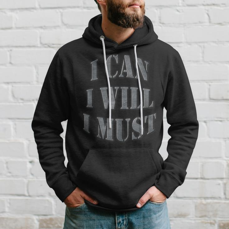 I Can I Will I Must Motivational Entrepreneur Hoodie Gifts for Him