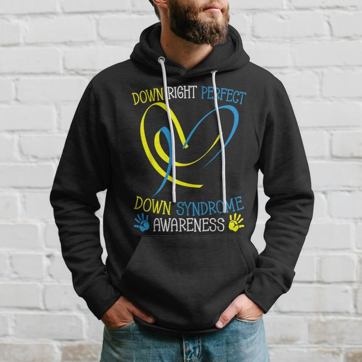 World Down Syndrome Awareness Day Down Right Perfect Hoodie Gifts for Him
