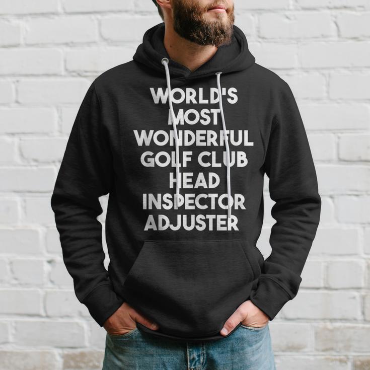 World's Most Wonderful Golf Club Head Inspector Adjuster Hoodie Gifts for Him