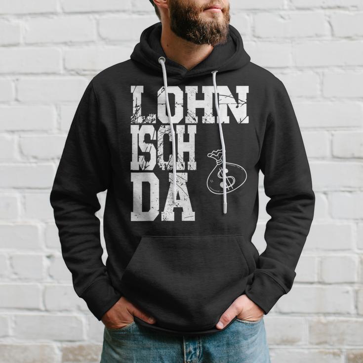 Worth Isch Da Mein Arbeitsamt War Fleissig Schmarotzer Hoodie Geschenke für Ihn