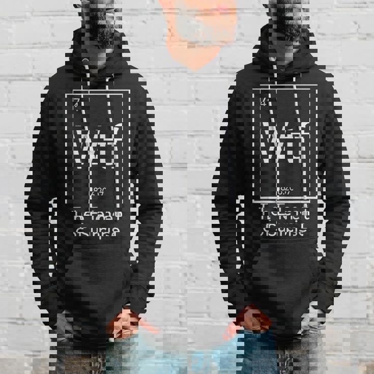 Wtf The Element Of Surprise Science Hoodie Gifts for Him