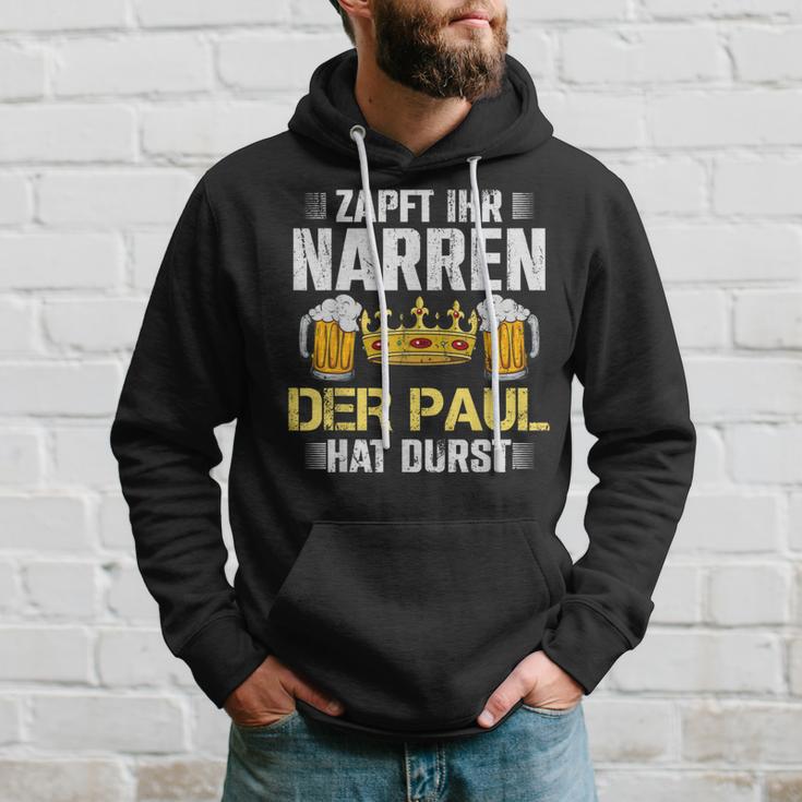 Zapft Ihr Narren Paul Hat Durst Bier Biertrinker Paul Kapuzenpullover Geschenke für Ihn