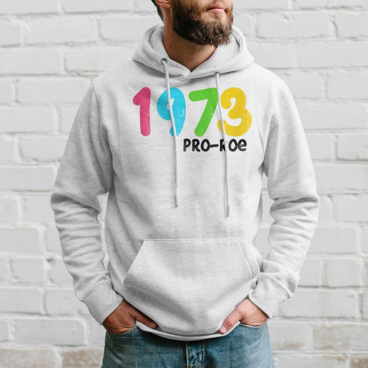 1973 Pro-Roe Protest Rights Hoodie Gifts for Him