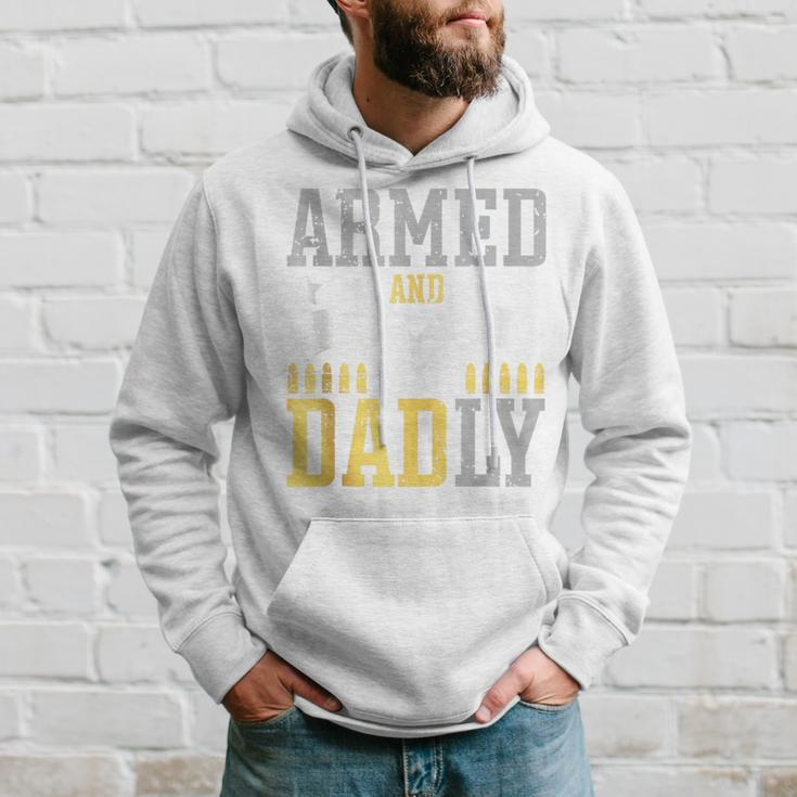 Armed And Dadly Deadly Father For Father's Day Hoodie Gifts for Him