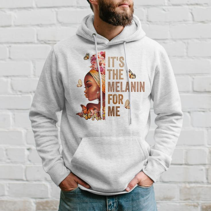 Black History Month It's The Melanin For Me Melanated Hoodie Gifts for Him