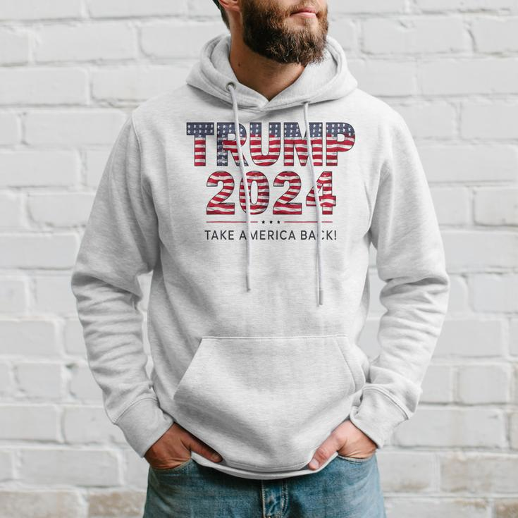 Donald Trump 2024 Take America Back Us Flag 4Th Of July Hoodie Gifts for Him