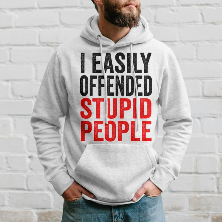 I Easily Offended Stupid People Vintage Hoodie Gifts for Him