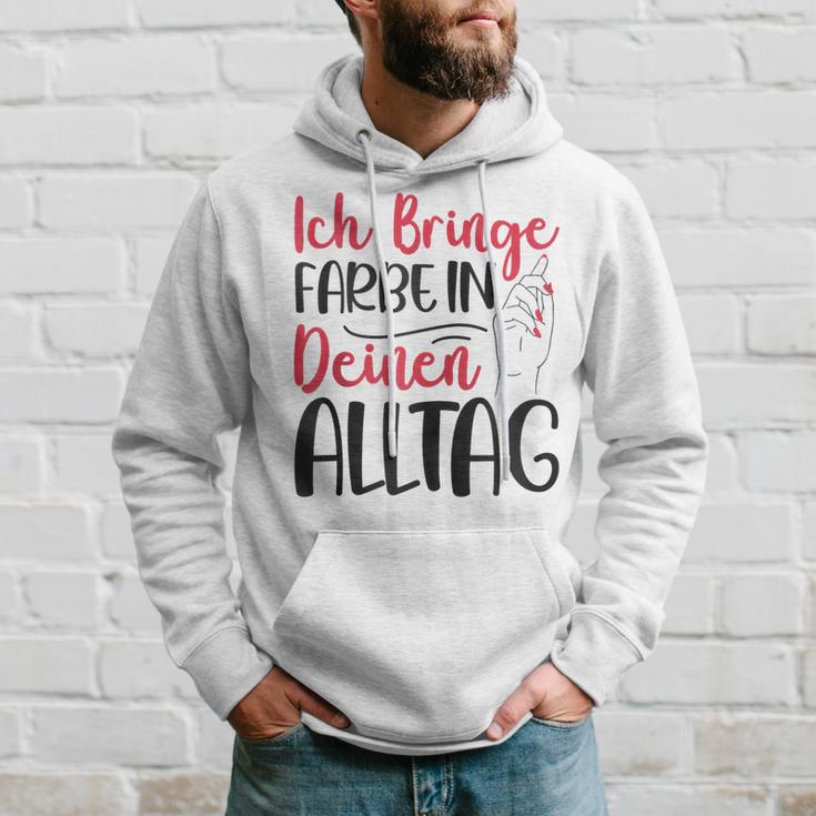 Ich Bringe Farbe In Deinen Alltag Maler Papa Lackierer Kapuzenjacke Kapuzenpullover Geschenke für Ihn